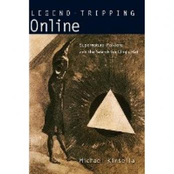 Legend-Tripping Online: Supernatural Folklore and the Search for Ong S Hat