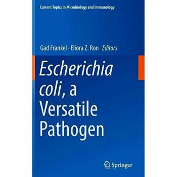 Escherichia coli a Versatile Pathogen