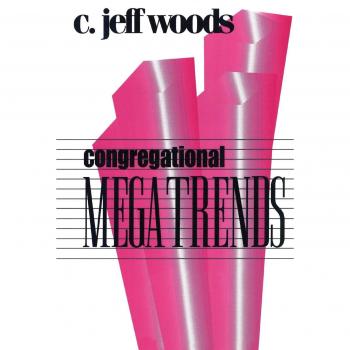 Congregational Megatrends, Once and Future Church Series