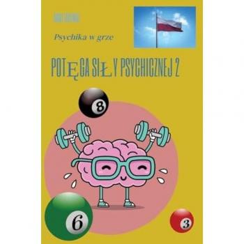 Potęga siły psychicznej 2: Psychika w grze