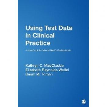 Sage Publications, Inc. Using Test Data in Clinical Practice