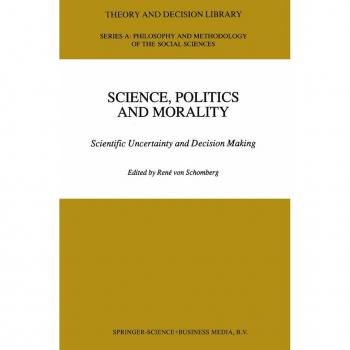 Science, Politics and Morality