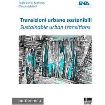 Transizioni urbane sostenibili-Sustainable urban transition Paola Clerici Maestosi