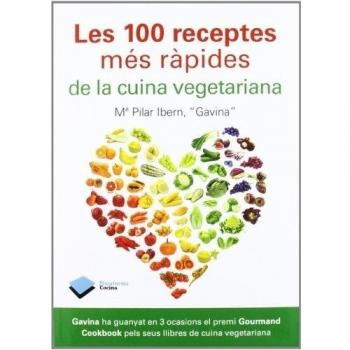 100 RECEPTES MES RAPIDES DE LA CUINA VEGETARIANA, LES