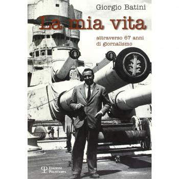 La mia vita attraverso 67 anni di giornalismo