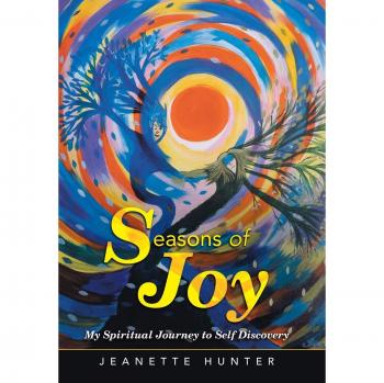 Seasons of Joy: My Spiritual Journey to Self Discovery