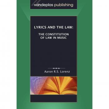 Lyrics and the law: the constitution of law in music