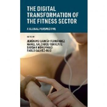 The Digital Transformation of the Fitness Sector