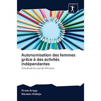 Arega, Firew: Autonomisation des femmes grâce à des activités indépendantes