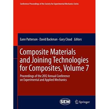 Composite Materials and Joining Technologies for Composites, Volume 7