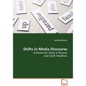 Shifts in Media Discourse