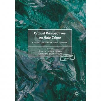 Critical Perspectives on Hate Crime