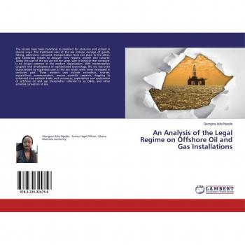 Nyadia: Offshore Oil and Gas Installations Legal Analysis