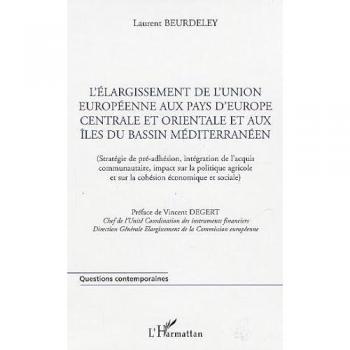 L'élargissement de l'Union européenne aux pays d'Europe centrale et orientale et aux îles du bassin méditerranéen