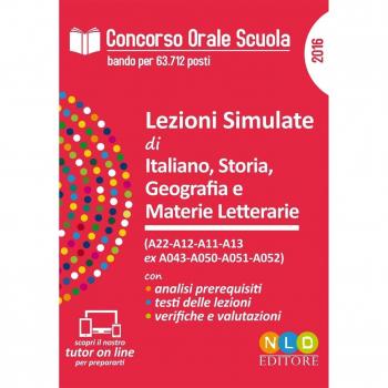 Concorso orale scuola. Lezioni simulate di italiano, storia, geografia e materie letterarie.
