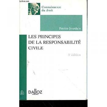 Les Principes de la Responsabilité Civile