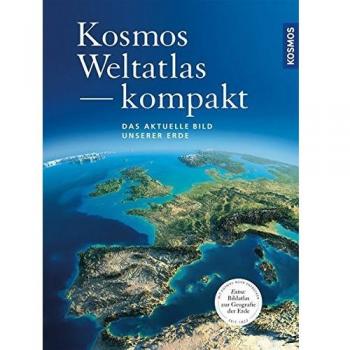 Kosmos Weltatlas kompakt: Das aktuelle Bild unserer Erde