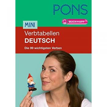 PONS Mini-Verbtabellen Deutsch: Die 99 wichtigsten Verben