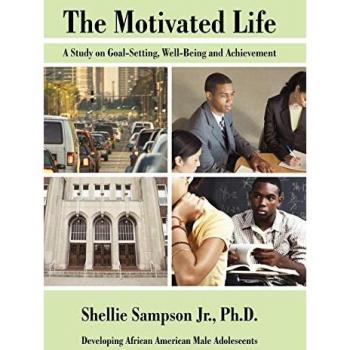 The Motivated Life: A Study on Goal-Setting, Well-Being and Achievement