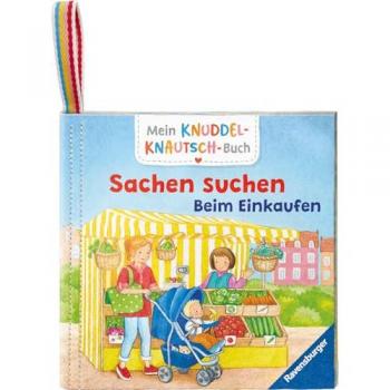Ravensburger, Babybücher, Mein Knuddel-Knautsch-Buch: Sachen suchen. Beim Einkaufen (Deutsch)