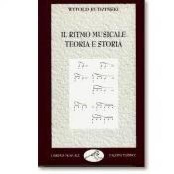 Il ritmo musicale. Teoria e storia