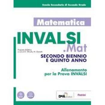 INVALSI.Mat. Per il triennio delle Scuole superiori