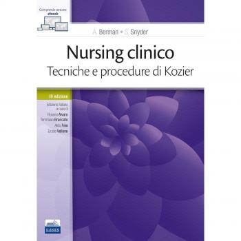 Nursing clinico. Tecniche e procedure di Kozier