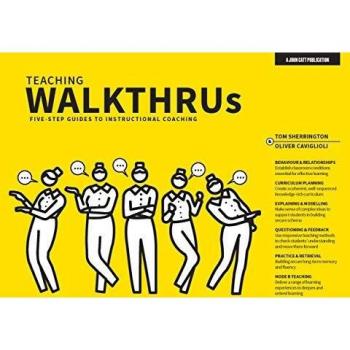 Teaching WalkThrus: Five-step guides to instructional coaching by Tom...