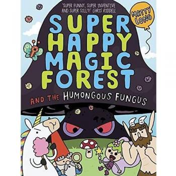 Super Happy Magic Forest: The Humongous Fungus
