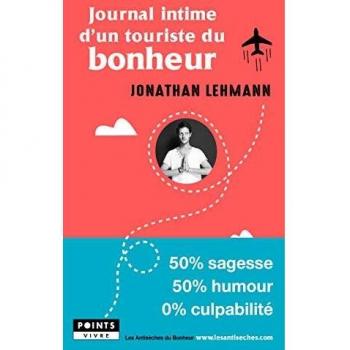 Journal intime d'un touriste du bonheur