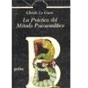 La práctica del método psicoanalítico