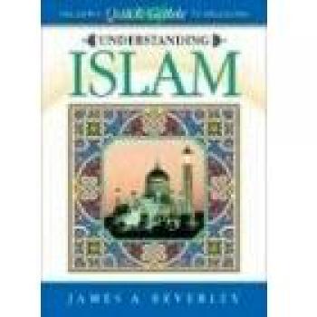 Understanding Islam by James A. Beverley