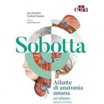 Sobotta. Atlante di anatomia umana. Organi interni Friedrich Paulsen;Jens Waschke