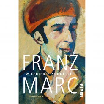 Schoeller, Wilfried F. Franz Marc: Biografie