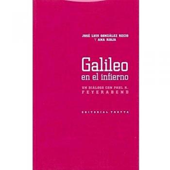 Galileo en el infierno: Un diálogo con Paul K. Feyerabend (Tapa blanda).