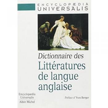 Dictionnaire des littératures de langue anglaise (Encyclo.Univer.)