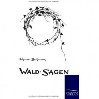 Johanna Beckmann Wald-Sagen
