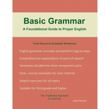 BASIC GRAMMAR: A Foundational Guide to Proper English