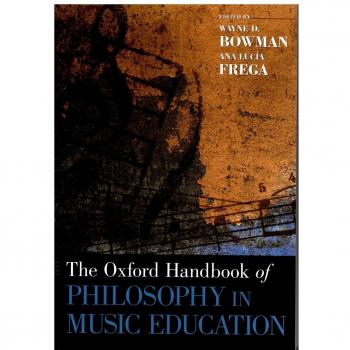 The Oxford Handbook of Philosophy in Music Education Wayne D. Bowman