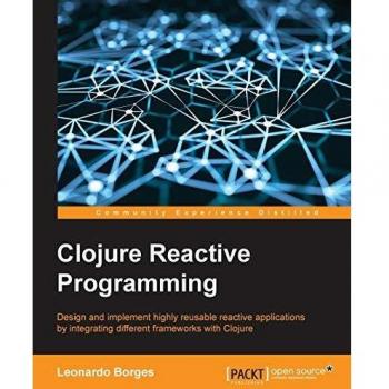 Clojure Reactive Programming (English Edition)