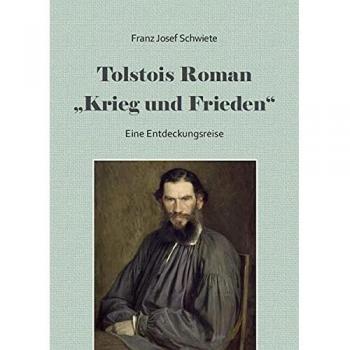 Schwiete, Franz Josef Tolstois Roman Krieg Und Frieden