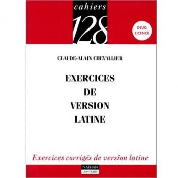 Exercices de version latine (Cahiers 128)