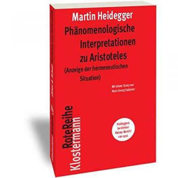 Phänomenologische Interpretationen zu Aristoteles: (Anzeige der hermeneutischen Situation) (Klostermann RoteReihe)