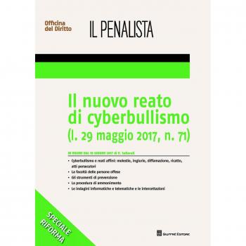 Il nuovo reato di cyberbullismo (l. 29 maggio 2017, n. 71)