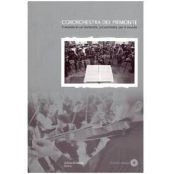 Il mondo in un'orchestra, un'orchestra per il mondo