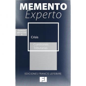 Memento experto Crisis. Cuestiones Tributarias