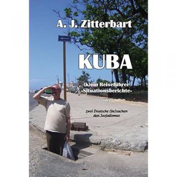 KUBA (k)ein Reiseführer