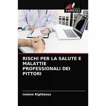 RISCHI PER LA SALUTE E MALATTIE PROFESSIONALI DEI PITTORI