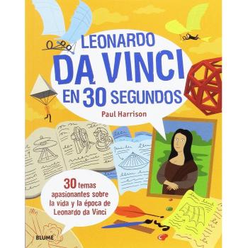 LEONARDO DA VINCI EN 30 SEGUNDOS