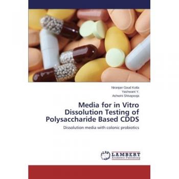 Media for in Vitro Dissolution Testing of Polysaccharide Based CDDS: Dissolution media with colonic probiotics